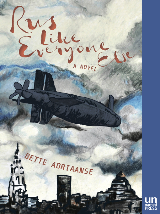 Title details for Rus Like Everyone Else by Bette Adriaanse - Wait list